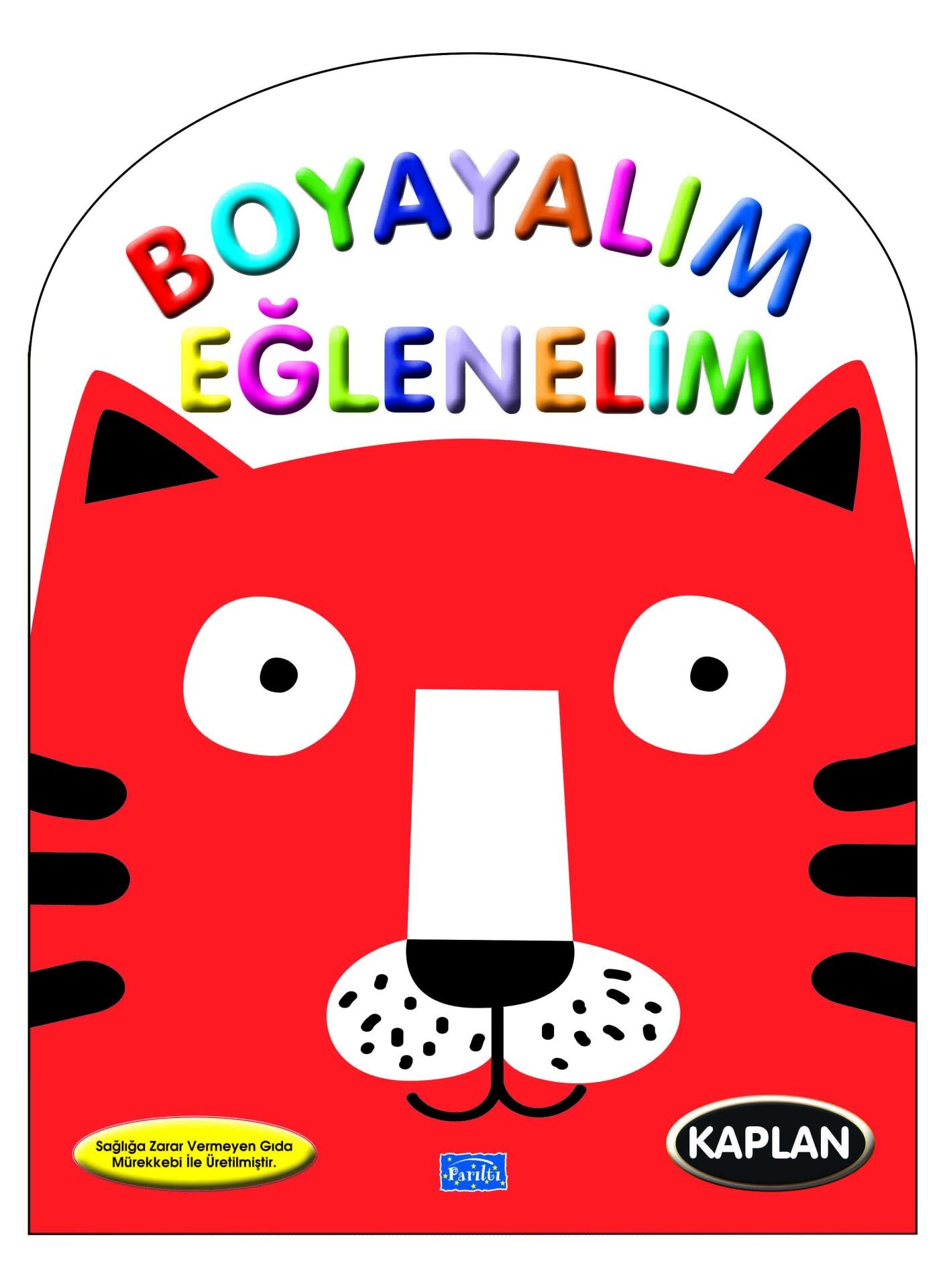 Parıltı Yayıncılık Boyayalım Eğlenelim - Kaplan