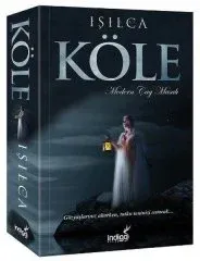 İndigo Kitap Köle-Modern Çağ Masalı - Işılca