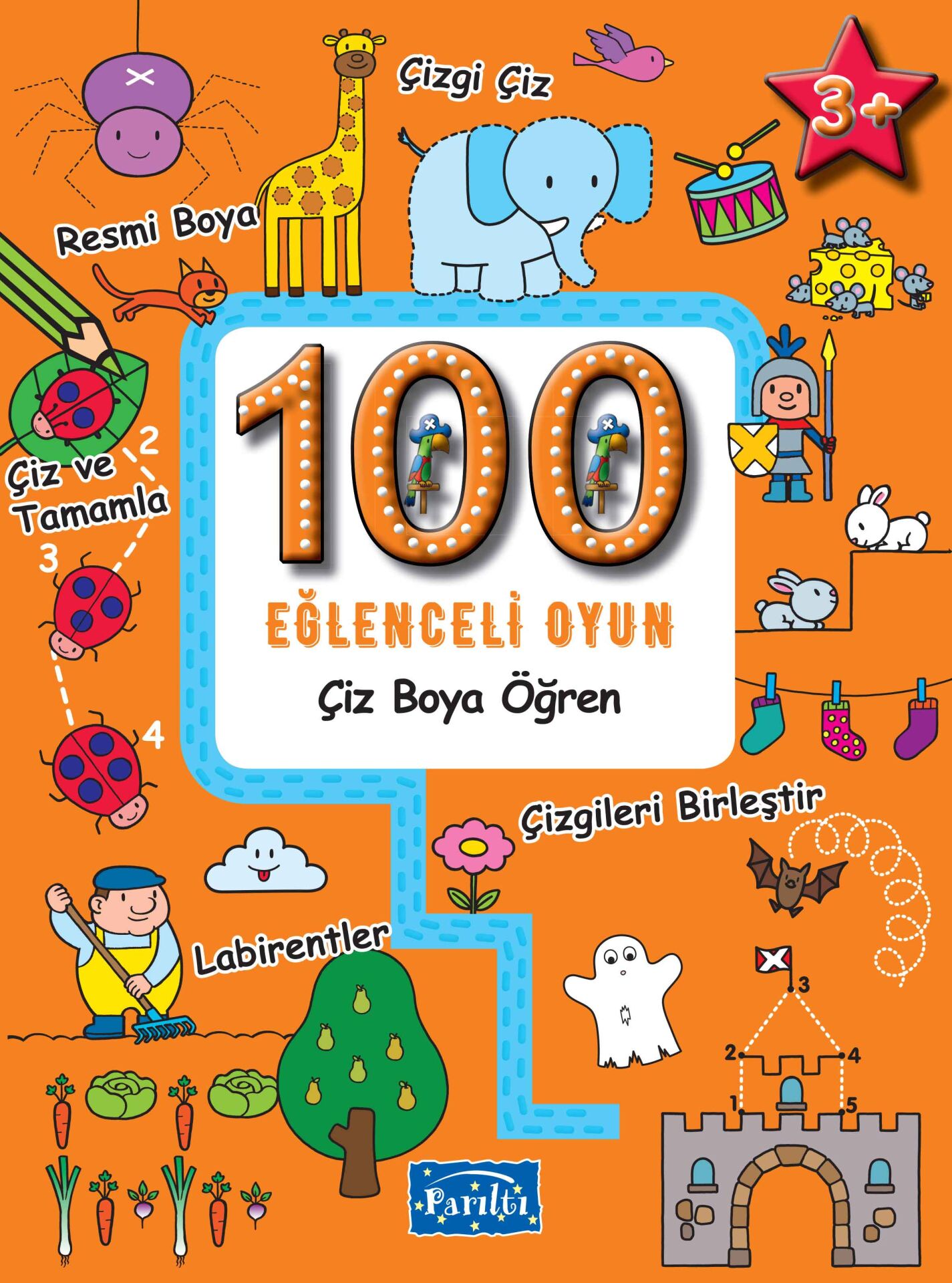 Parıltı Yayıncılık 100 Eğlenceli Oyun  Çiz Boya Öğren 2+ Yaş