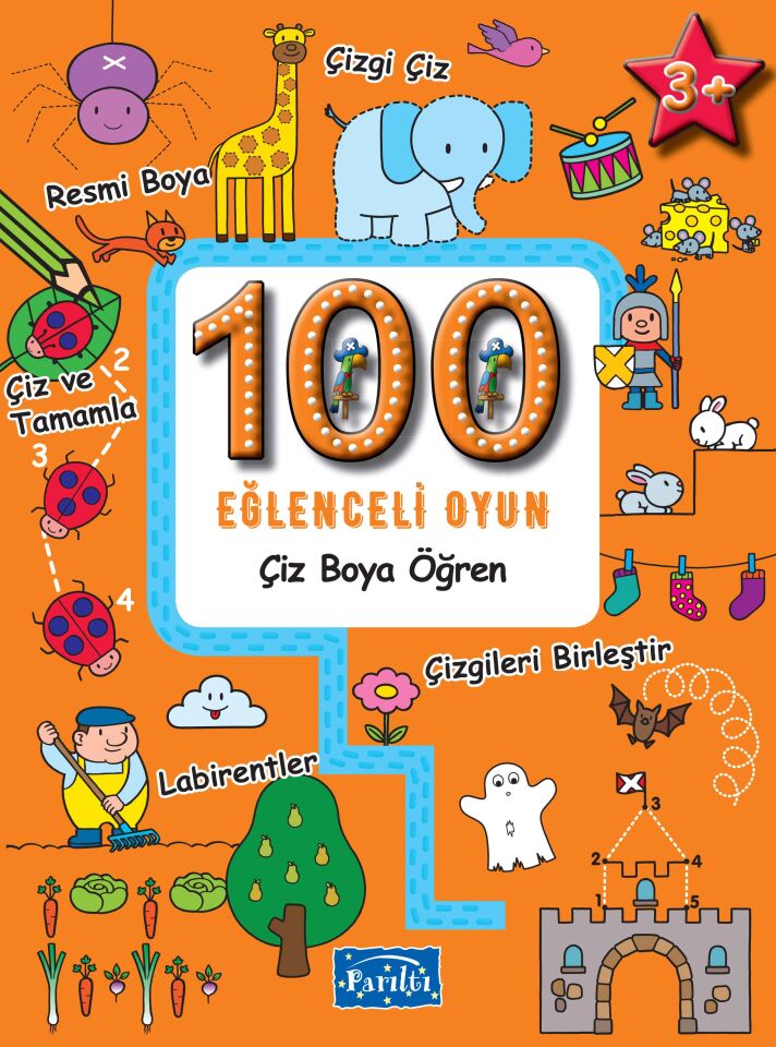 Parıltı Yayıncılık 100 Eğlenceli Oyun  Çiz Boya Öğren 2+ Yaş