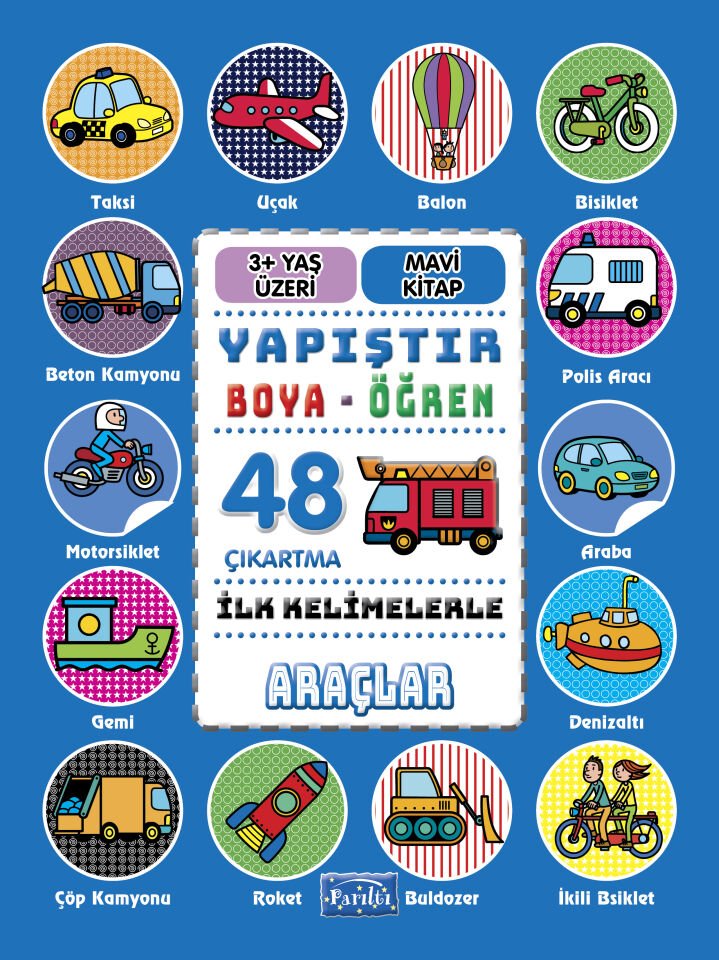 Parıltı Yayıncılık Yapıştır Boya Öğren Araçlar  Mavi Kitap 3+ Yaş