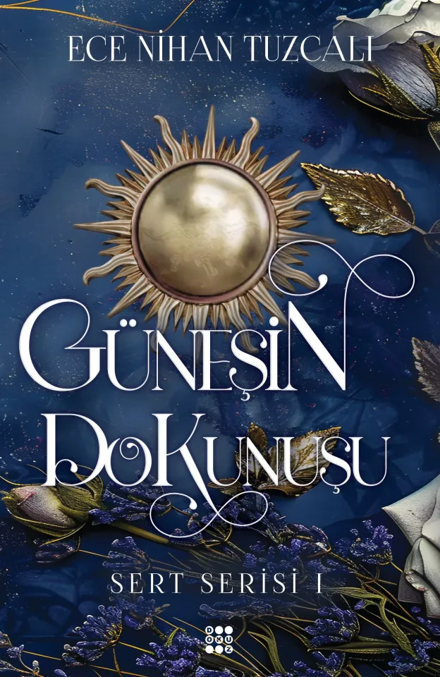 Dokuz Yayınları Güneşin Dokunuşu - Sert Serisi 1