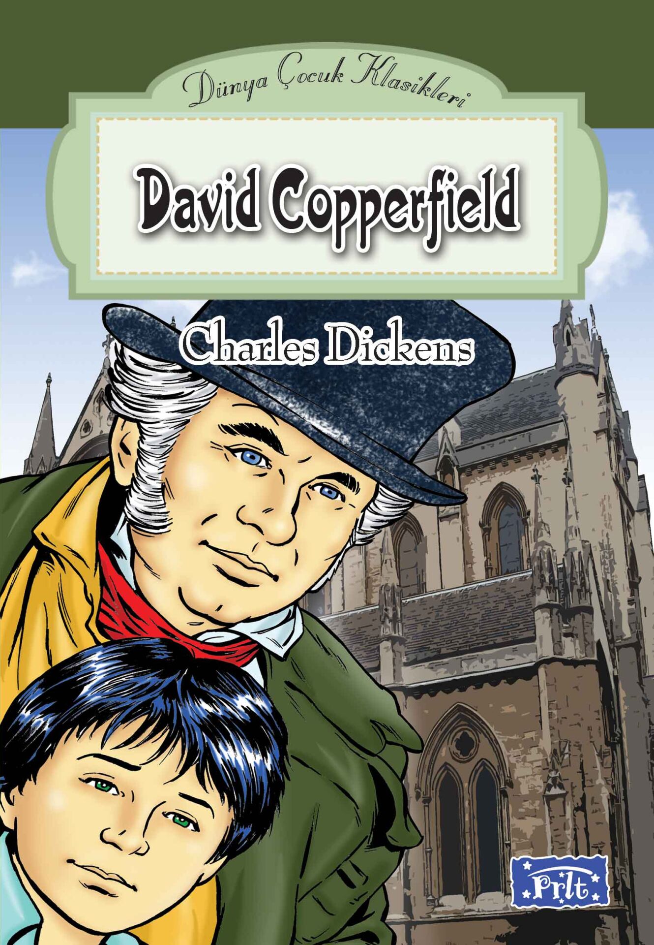 Parıltı Yayıncılık David Copperfield / Dünya Çocuk Klasikleri