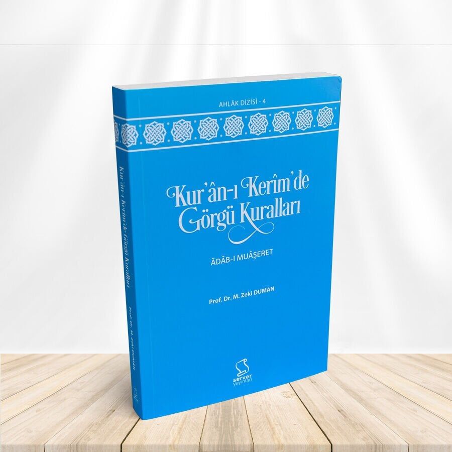 Kur'An-I Kerîm'De Görgü Kuralları & Adab-I Muaşeret
