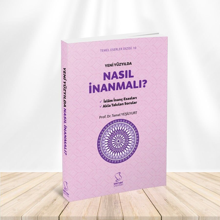 Yeni Yüzyılda Nasıl İnanmalı?
