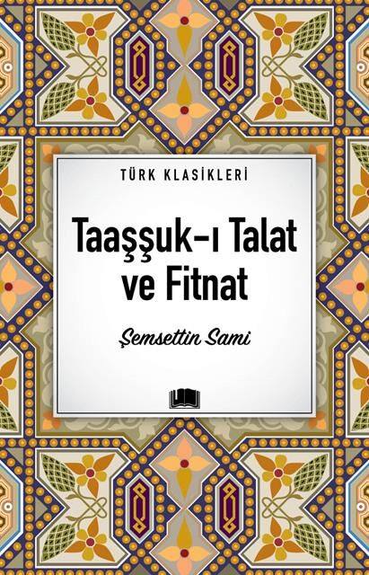 Ema Kitap Taaşşuk-I Talat Ve Fitnat