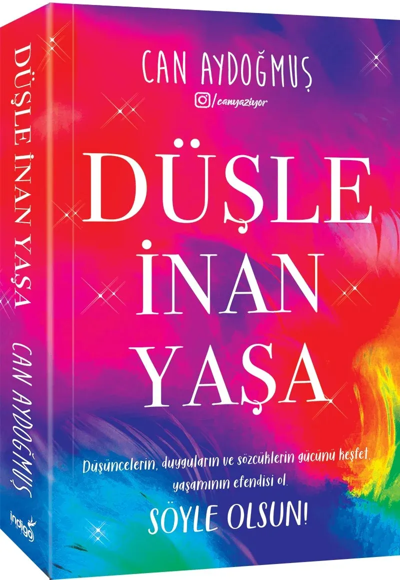 İndigo Kitap Düşle, İnan, Yaşa - Can Aydoğmuş