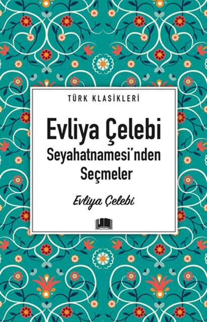 Ema Kitap Evliya Çelebi Seyehatnamesinden Seçmeler