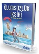 Kaliteli Eğitim Yayınları Ölümsüzlük İksiri