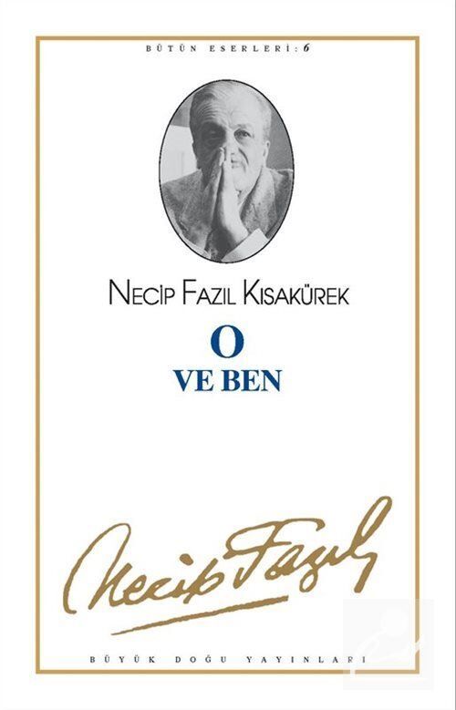 Büyük Doğu Yayınları O Ve Ben Kod: 6