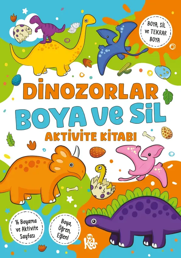 Bigkids Yayınları Dinozorlar – Boya ve Sil Aktivite Kitabı / 3 Yaş +