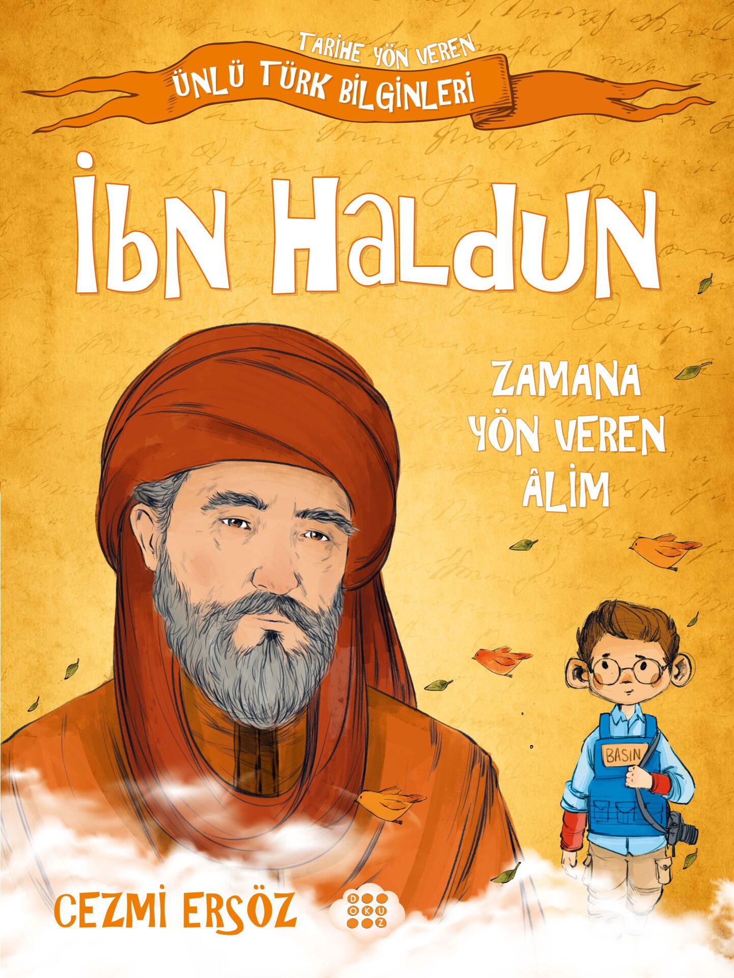 İbn Haldun - Zamana Yön Veren Âlim