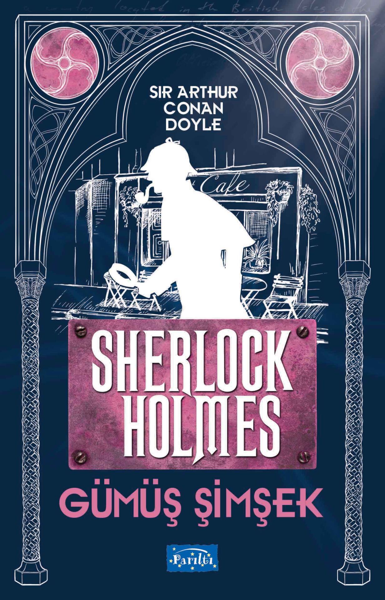 Parıltı Yayıncılık Gümüş Şimşek Sherlock Holmes