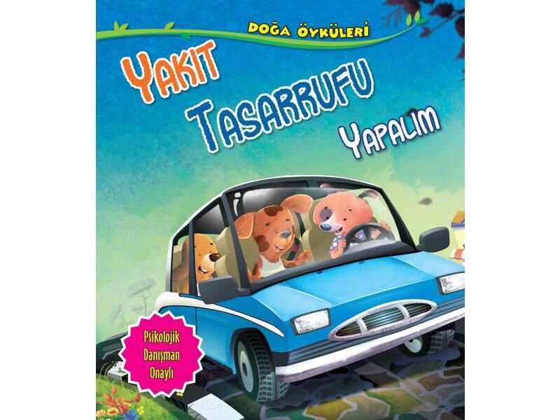 Parıltı Yayıncılık Doğa Öyküleri Yakıt Tasarrufu Yapalım