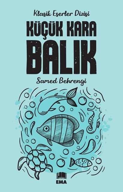 Ema Kitap Küçük Kara Balık (Klasik Es.Diz.)