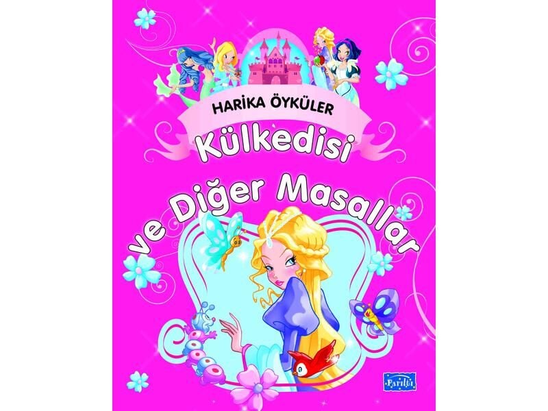 Harika Öyküler - Külkedisi Ve Diğer Masallar