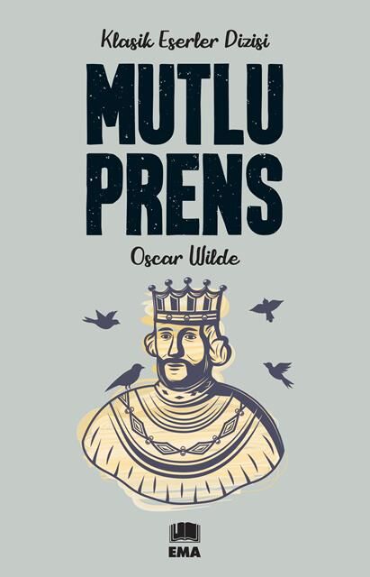 Ema Kitap Mutlu Prens (Klasik Es.Diz.)