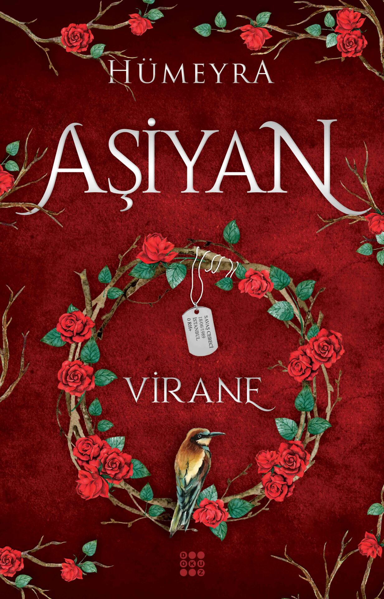 Dokuz Yayınları Aşiyan 1 Virane - Karton Kapak