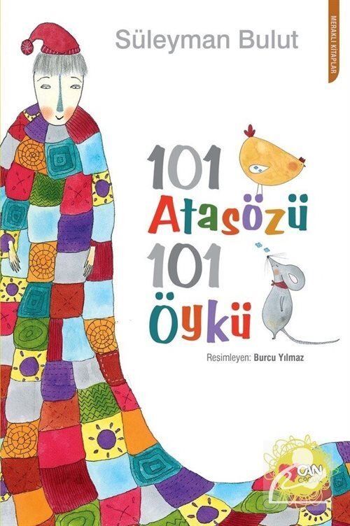Can Çocuk Yayınları 101 Atasözü 101 Öykü Süleyman Bulut